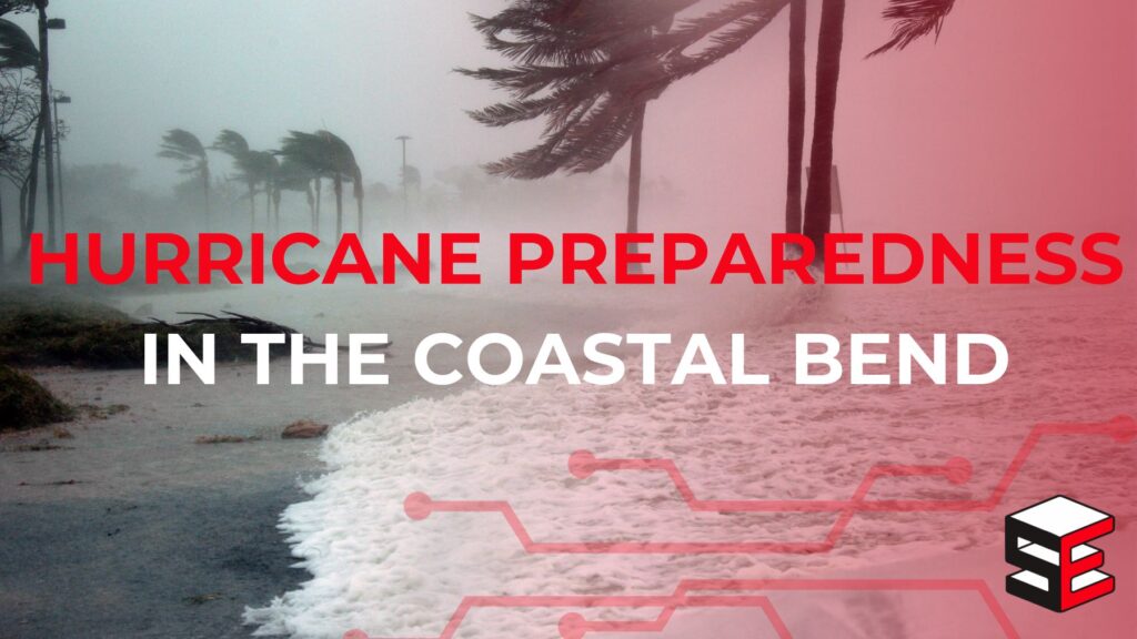 Hurricane preparedness in the coastal bend